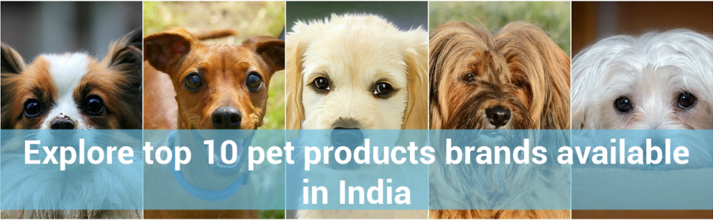Pet Products Brands in India 2024